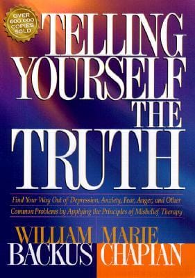 Telling Yourself the Truth - William Backus
