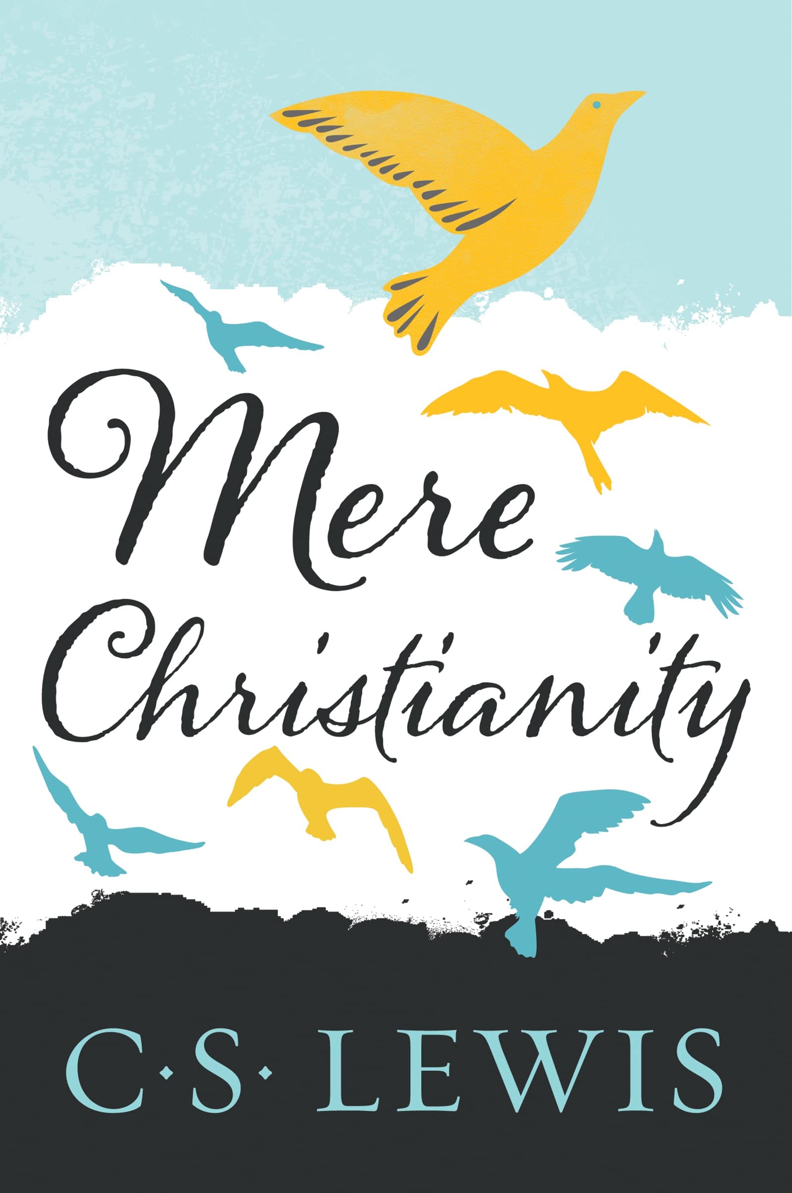 Mere Christianity - CS Lewis