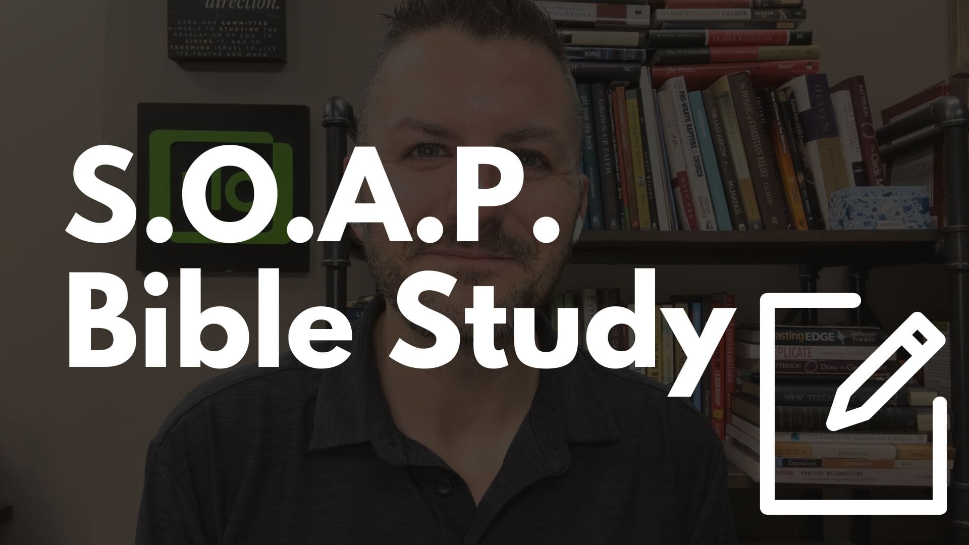 S.O.A.P Bible Study