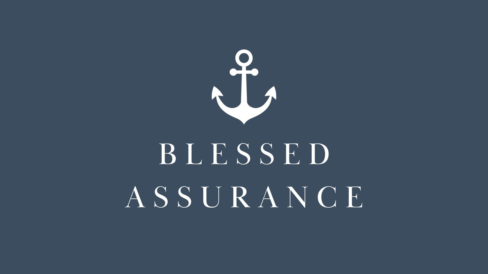 Blessed Assurance: We Have a Living Hope (1 Peter 1:1-12)