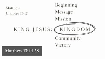 Kingdom Sons and Daughters (Matthew 13:44-58)