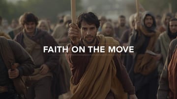 Faith on the Move